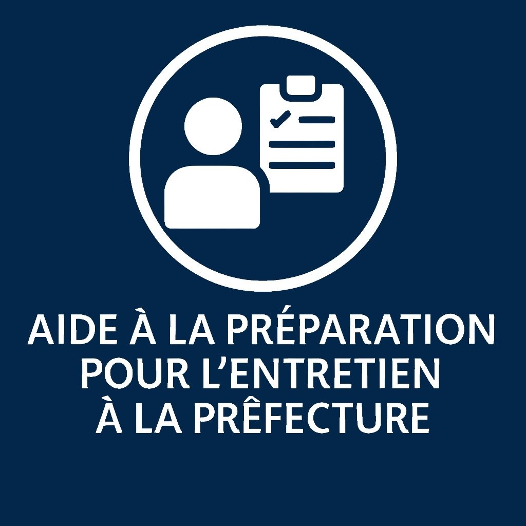 Aide a la preparation pour lentretien a la Prefecture